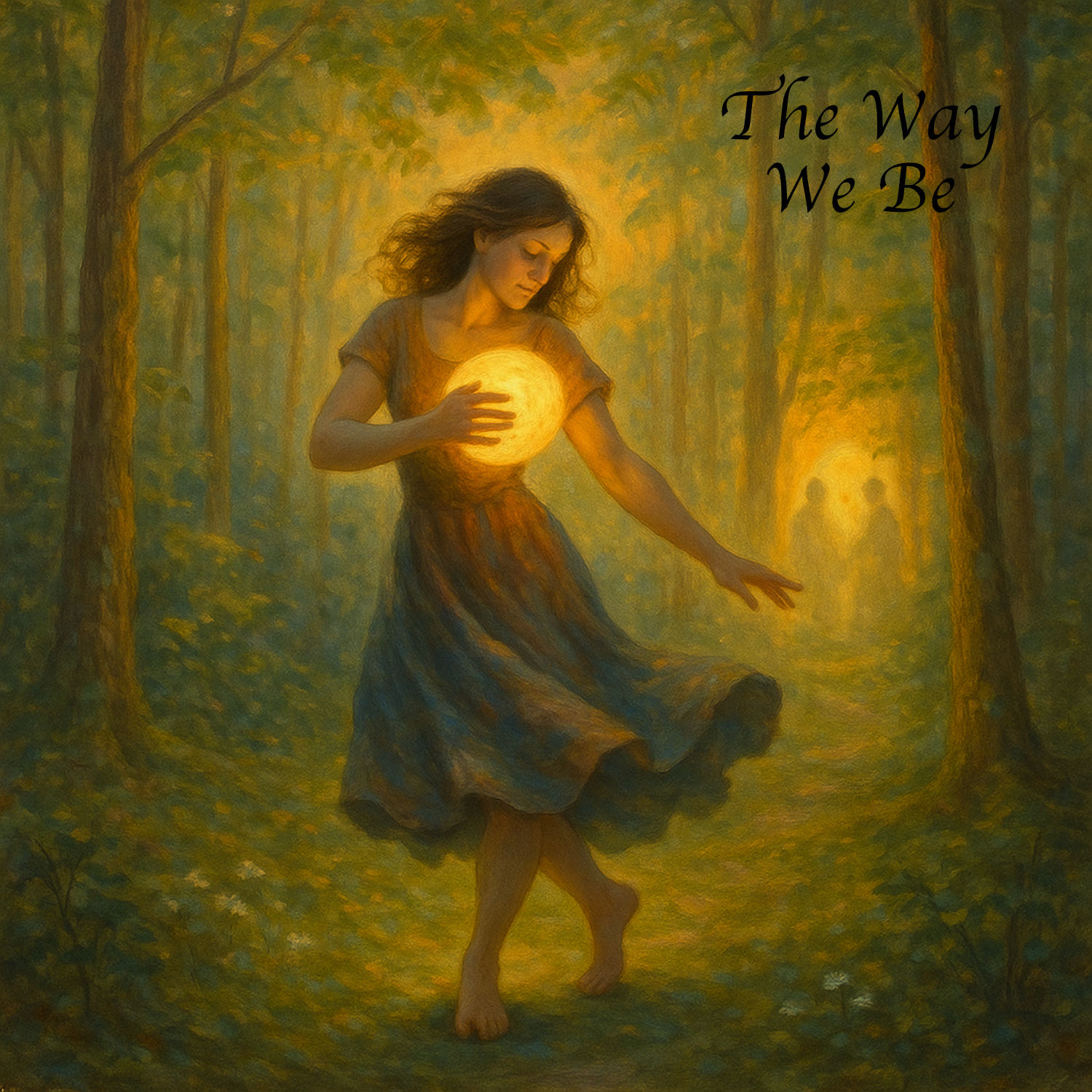 The Way We Be